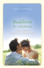 Buddhism for Couples : A Calm Approach to Being in a Relationship - Book