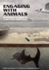 Engaging with Animals : Interpretations of a Shared Existence - Book