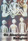 On Aboriginal Religion - Book