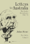 Letters to Australia, Volume 1 : Essays from the 1940s - Book