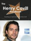 The Henry Cavill Handbook - Everything you need to know about Henry Cavill - eBook