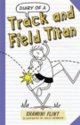 Diary of a Track & Field Titan - Book