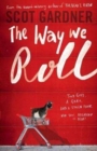 The Way We Roll - Book