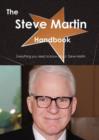 The Steve Martin Handbook - Everything You Need to Know about Steve Martin - Book