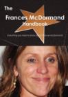 The Frances McDormand Handbook - Everything You Need to Know about Frances McDormand - Book