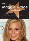 The Maggie Grace Handbook - Everything You Need to Know about Maggie Grace - Book