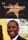 The Tyrese Gibson Handbook - Everything You Need to Know about Tyrese Gibson - Book