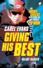 Giving His Best : Cadel Evans - eBook