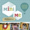 Mini Me Melbourne - eBook