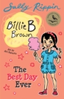 The Best Day Ever : Billie B Brown #25 - eBook