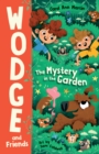 The Mystery in the Garden : Wodge and Friends #1 - eBook