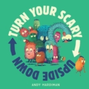 Turn Your Scary Upside Down - eBook