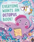 Everyone Wants an Octopus Book! : We All Belong in Stories - eBook