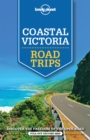 Lonely Planet Coastal Victoria Road Trips - Book