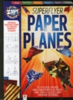 Zap! Superflyer Paper Planes - Book