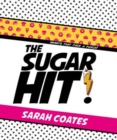 The Sugar Hit! - Book