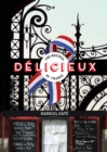 Delicieux : The Recipes of France - Book