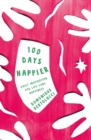 100 Days Happier - Book