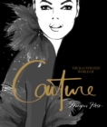 The Illustrated World of Couture - Book