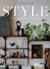 Style: The Art of Creating a Beautiful Home - Book