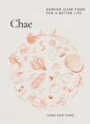 Chae : Korean Slow Food for a Better Life - Book