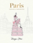 Paris: Through a Fashion Eye : Special Edition - Book