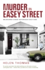Murder on Easey Street : Melbourne's Most Notorious Cold Case - eBook