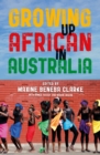 Growing Up African in Australia - eBook