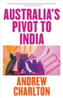 Australia's Pivot to India - eBook