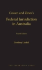 Cowen and Zines's Federal Jurisdiction in Australia - Book