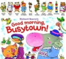 GOOD MORNING BUSYTOWN - Book