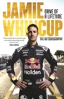 Jamie Whincup : Drive of a Lifetime - eBook