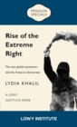 Rise of the Extreme Right: A Lowy Institute Paper: Penguin Special : The New Global Extremism and the Threat to Democracy - eBook