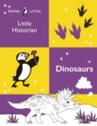 Puffin Little Historian: Dinosaurs - eBook