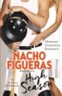 Nacho Figueras presents: High Season (The Polo Season Series: 1) - Book
