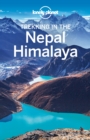 Lonely Planet Trekking in the Nepal Himalaya - eBook