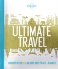 Lonely Planet's Ultimate Travel - Book