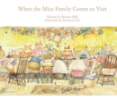 When the Mice Family Comes to Visit - Book