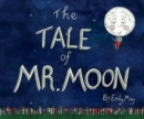 The Tale of Mr. Moon - Book