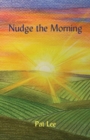 Nudge the Morning - Book