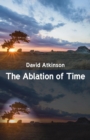 The Ablation of Time - Book
