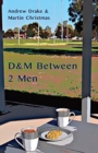 D&m Between 2 Men - Book