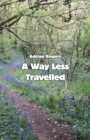 A Way Less Travelled - Book