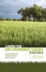 Learning from agri-environment schemes in Australia : Investing in biodiversity and other ecosystem services on farms - Book
