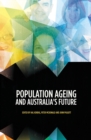 Population Ageing and Australia's Future - Book