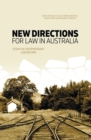 New Directions for Law in Australia : Essays in Contemporary Law Reform - Book