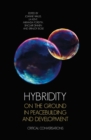 Hybridity on the Ground in Peacebuilding and Development : Critical Conversations - Book