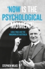 'Now is the Psychological Moment' : Earle Page and the Imagining of Australia - Book