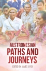 Austronesian Paths and Journeys - Book