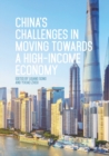 China's Challenges in Moving towards a High-income Economy - Book